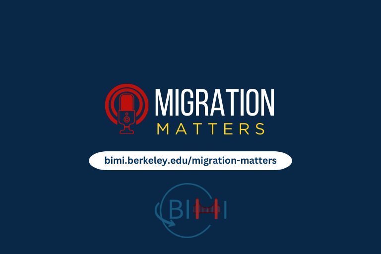 Home | Berkeley Interdisciplinary Migration Initiative